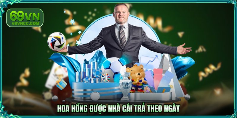 Hoa hồng được nhà cái trả theo ngày